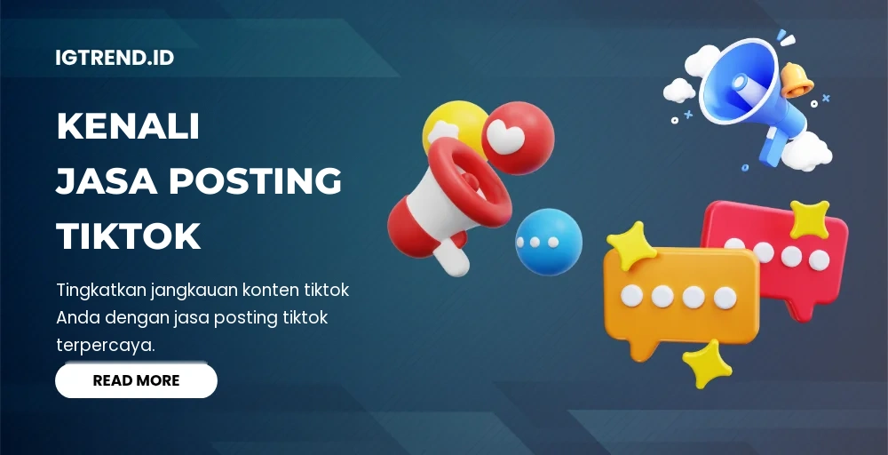 Kenali Jasa Posting TikTok Buzzer, Cara Kerja dan Manfaatnya